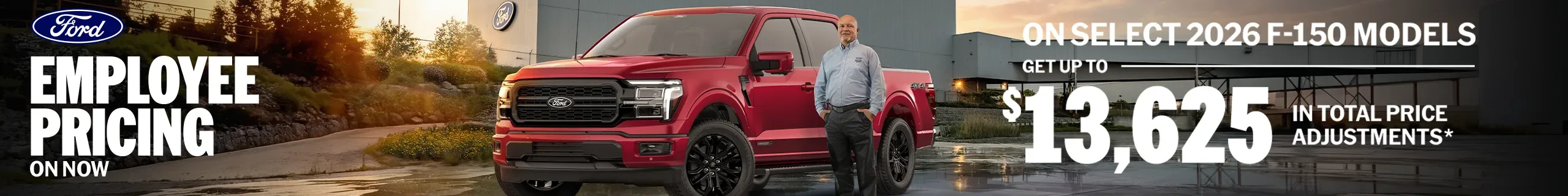 Ford Employee Pricing is on now — get up to $13,625 in total price adjustments on select 2026 F-150 models.