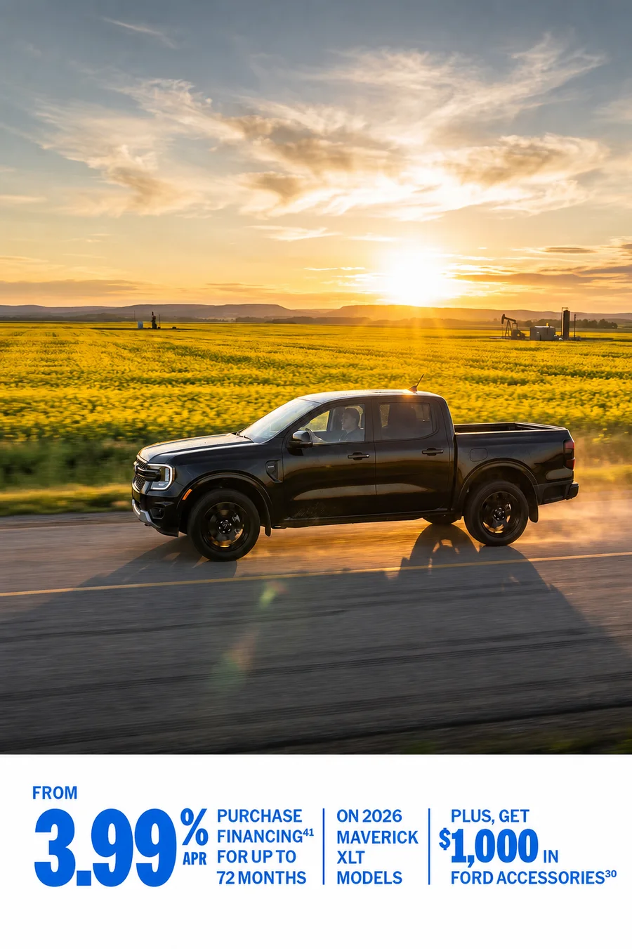 From 3.99% APR purchase financing for up to 72 months on 2026 Maverick XLT models, plus get $1,000 in Ford accessories.